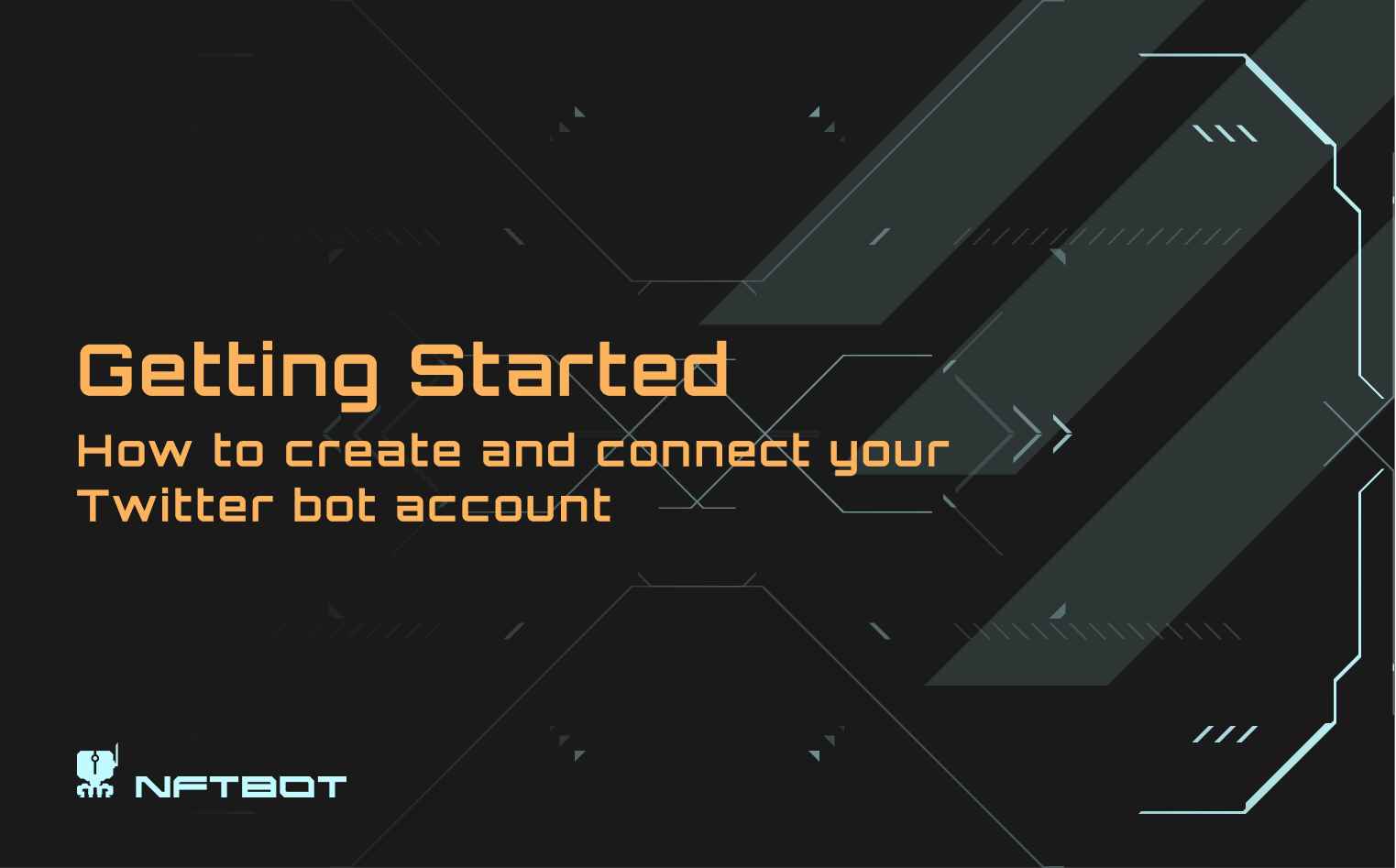 Create and Connect your Twitter Bot Account